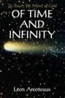 Leon Arceneaux - Of Time and Infinity