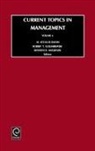 A. M. Rahim, Rahim A. M. Rahim, Robert T. Golembiewski, K. D. MacKenzie, A. M. Rahim, M. Afzalur Rahim - Current Topics in Management