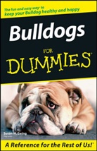 Consumer Dummies, Sm Ewing, Susan M Ewing, Susan M. Ewing - Bulldogs for Dummies