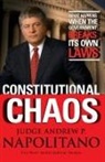 Andrew P Napolitano, Andrew P. Napolitano - Constitutional Chaos