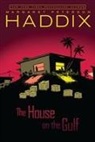 Margaret Peterson Haddix - The House on the Gulf