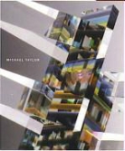 Robert C. Morgan, Tina Oldknow, Michael Taylor, Michael/ Morgan Taylor, William Warmus - Michael Taylor