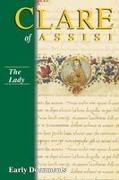 Regis Armstrong, Clare, Saint Clare of Assisi, Regis Armstrong - Clare of assisi the lady