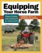 Cherry Hill, Cherry/ Klimesh Hill, Richard Klimesh - Equipping Your Horse Farm