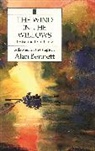 Alan Bennett, Bennett Alan, Kenneth Grahame - The Wind in the Willows