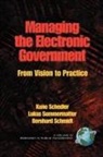 Kuno Schedler, Kuno Schedler, Bernhard Schmidt, Lukas Summermatter - Managing the Electronic Government