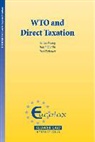 Judith Herdin, Ines Hofbauer, Lang, Michael Lang, Michael B. Lang - WTO and Direct Taxation