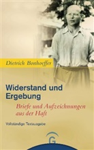 Dietrich Bonhoeffer, Eberhar Bethge, Eberhard Bethge - Widerstand und Ergebung