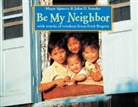 Maya Ajmera, Maya/ Ivanko Ajmera, John D Ivanko, John D. Ivanko, Kh Pathways (Maya Ajmera), Fred Rogers - Be My Neighbor