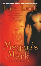 Lora Leigh - Megan's Mark