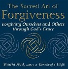 Marcia Ford - Sacred Art of Forgiveness