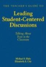 Elizabeth A. City, Elizabeth A. (Harvard Graduate School of Education) City, Michael S. Hale, Michael S. (University of North Carolina Hale, Michael S. City Hale - Teacher''s Guide to Leading Student-Centered Discussions
