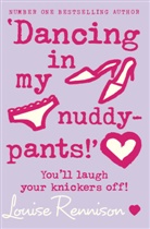 Louise Rennison, Rennison Louise - Dancing with My Nuddy-pants