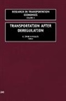 B Starr (Orgon State University) Mcmullen, B. Starr Mcmullen, B.starr Mcmullen, MCMULLEN B STARR, B Starr McMullen, B Starr McMullen... - Transportation After Deregulation