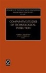 Robert A. Burgelman, Chesbrough, Henry Chesbrough, Robert A. Burgelman, Henry Chesbrough, Henry W. Chesbrough - Comparative Studies of Technological Evolution