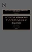 Katz, Jerome A. Katz,  Sheperd, Dean Shepherd, Dean A. Shepherd - Cognitive Approaches to Entrepreneurship Research