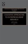 Katz, Jerome A. Katz, Sheperd, Dean Shepherd, Dean A. Shepherd - Cognitive Approaches to Entrepreneurship Research