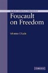 Johanna Oksala, Johanna (University of Helsinki) Oksala, Oksala Johanna, Robert B. Pippin - Foucault on Freedom