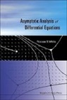 Roscoe B White, Roscoe B White, Roscoe B (Princeton Plasma Physics Laborato White, Roscoe B (Princeton Univ White, Roscoe B. White - Asymptotic Analysis of Differential Equations