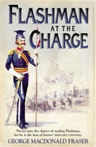 George MacDonald Fraser - Flashman at the Charge