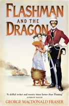 George Fraser, George MacDonal Fraser, George MacDonald Fraser - Flashman and the Dragon