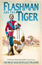 George MacDonald Fraser - Flashman and the Tiger