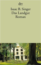 Isaac Bashevis Singer - Das Landgut