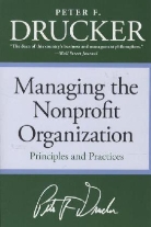 Peter F Drucker, Peter F. Drucker, Peter Ferdinand Drucker - Managing the Non-Profit Organization