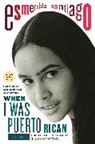 Esmeralda Santiago, Esmerlada Santiago - When I Was Puerto Rican