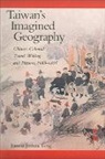 Emma J. Teng, Emma Jinhua Teng - Taiwans Imagined Geography