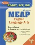 Editors of Rea, Research and Education Association, Staff of Research Education Association - Ready, Set, Go! MEAP Grade 8, Michigan