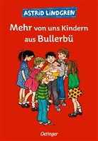 Astrid Lindgren, Ilon Wikland - Wir Kinder aus Bullerbü 2. Mehr von uns Kindern aus Bullerbü
