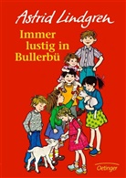 Astrid Lindgren, Ilon Wikland - Wir Kinder aus Bullerbü 3. Immer lustig in Bullerbü