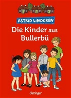 Astrid Lindgren, Ilon Wikland - Die Kinder aus Bullerbü. Gesamtausgabe