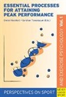 Diete Hackfort, Dieter Hackfort, Tenenbaum, Tenenbaum, Gershon Tenenbaum - Essential Processes for Attaining Peak Performances