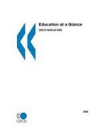Publishing Oecd Publishing, Organization for Economic Cooperation &amp; - Education at a Glance: OECD Indicators 2005