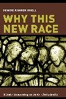 Denise Buell, Denise K. Buell, Denise Kimber Buell - Why This New Race