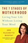Ann Pleshette Murphy, Ann Pleshette/ Pleshette Murphy Murphy - The 7 Stages of Motherhood