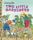 Margaret Wise Brown, Margaret Wise Hurd Brown, Gertrude Elliott, Edith Thacher Hurd, Margaret Wise Brown, Gertrude Elliot... - Two Little Gardeners