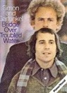 Paul Simon, Paul (CRT)/ Garfunkel Simon, Simon And Garfunkel - Simon and Garfunkel - Bridge over Troubled Water