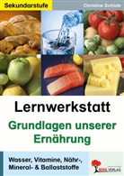 Christine Schlote - Lernwerkstatt Grundlagen unserer Ernährung