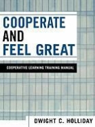 Dwight C Holliday, Dwight C. Holliday, Holliday Dwight C. - Cooperate And Feel Great