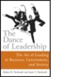 Janet V Denhardt, Janet V. Denhardt, Janet Vinzant Denhardt, Janet Vinzant Denhardt Denhardt, Robert B. Denhardt - Dance of Leadership