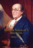 Stanley Finger - Doctor Franklin''s Medicine