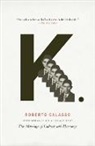 Geoffrey Brock, Roberto Calasso, Roberto/ Brock Calasso - K.