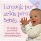 Monta Z Briant, Monta Z. Briant - Lenguaje Por Senas Para Bebes: (Baby Sign Language Basics)