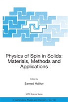 S. Halilov, Same Halilov, Samed Halilov - Physics of Spin in Solids: Materials, Methods and Applications
