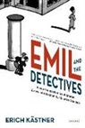 Erich Kastner, Erich/ Martin Kastner, Walter Trier - Emil And the Detectives