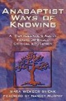 Sara Wenger Shenk - Anabaptist Ways of Knowing: A Conversation about Tradition-Based Critical Education