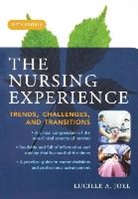 Lucille Joel, Lucille A. Joel, Joel Lucille - The Nursing Experience: Trends, Challenges, and Transitions, Fifth Edition